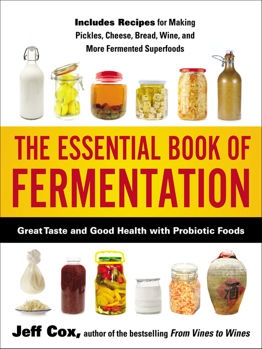 Title details for The Essential Book of Fermentation by Jeff Cox - Available